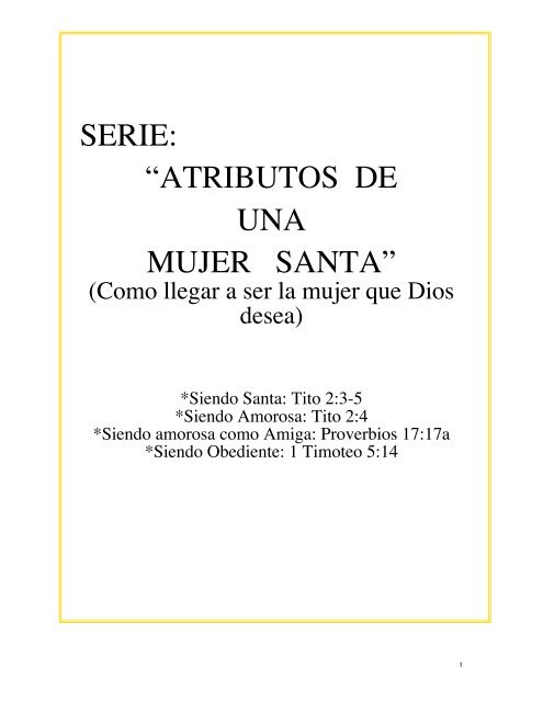 SERIE: “ATRIBUTOS DE UNA MUJER SANTA” - Calvary Chapel