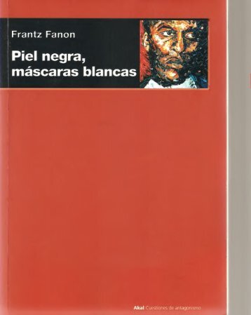 Piel negra, máscaras blancas - gesamtausgabe