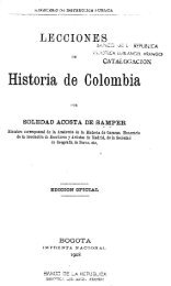 [Lecciones de historia de Colombia / por Soledad Acosta de Samper ...