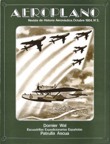 Revista Aeroplano número 2 de octubre de 1984 ... - Ejército del Aire