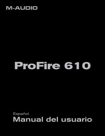 Manual del usuario | ProFire 610 - M-Audio
