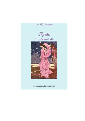 Ayesha, el retorno de ella - Ayesha Libros