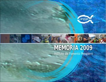 Memoria 2009 - Instituto de Fomento Pesquero