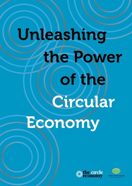 Unleashing the Power of the Circular Economy
