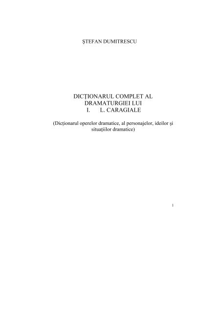 DICŢIONARUL COMPLET AL DRAMATURGIEI LUI I. L. CARAGIALE
