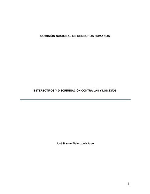 Estudio EMOS CNDH José Manuel Valenzuela Arce - Comisión 