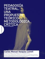 PEdAGoGíA tEAtrAL. UnA ProPUEstA tEóriCo- mEtodoLóGiCA CrítiCA