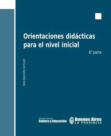 Orientaciones didácticas para el nivel inicial - Dirección General de ...