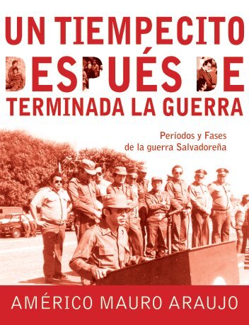 Un Tiempecito Despues de la Guerra - Simpatizantes FMLN