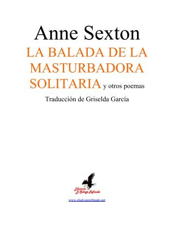 La balada de la masturbadora solitaria y otros poemas by Anne ...