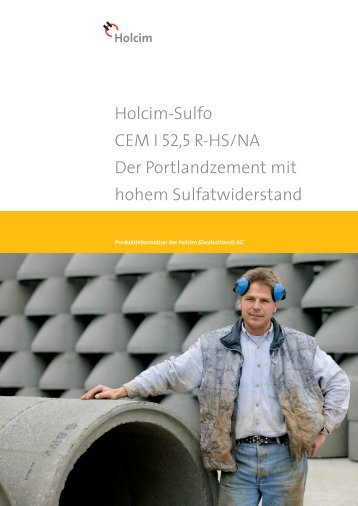 Holcim-Sulfo CEM I 52 5 R-HS/NA Der Portlandzement mit hohem ...