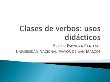 Diversas clasificaciones de los verbos.