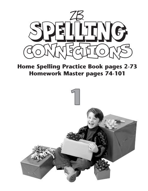Home Spelling Practice Book pages 2-73 Homework ... - Zaner-Bloser