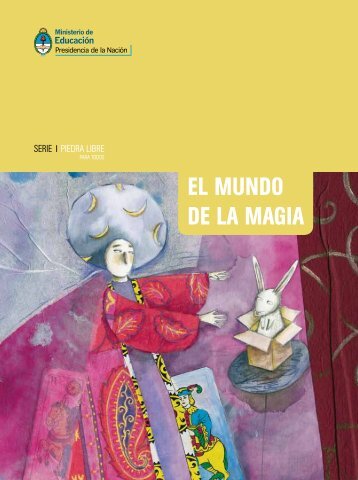 El mundo de la magia.pdf - Repositorio Institucional del Ministerio ...
