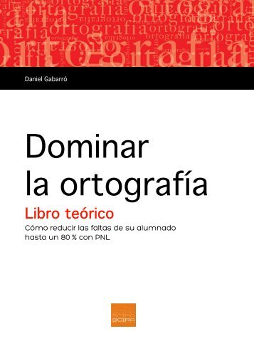 Dominar la ortografía. Libro teórico - Boira