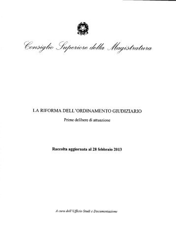 La Riforma dell'Ordinamento giudiziario - Consiglio Superiore della ...