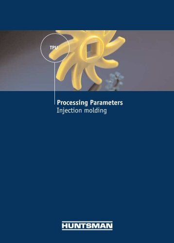 Processing Parameters Injection molding