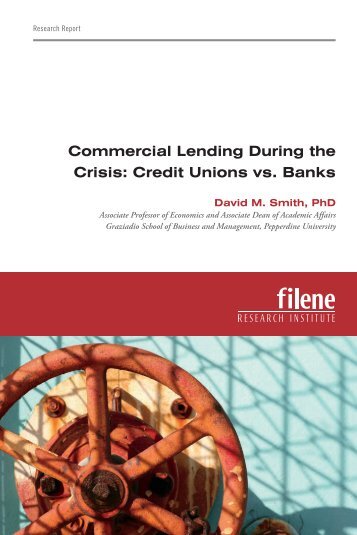 Commercial Lending During the Crisis: Credit Unions vs. Banks