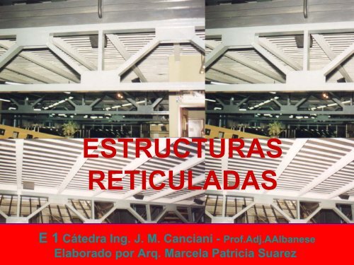 Estructuras reticuladas - Canciani