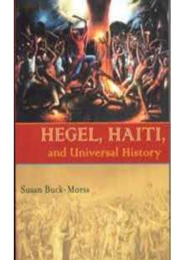 Hegel y Haiti: La dialectica amo-esclavo, una ... - Monoskop