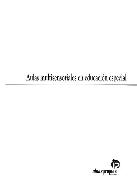 AULAS MULTISENSORIALES EN EDUCACIÓN ESPECIAL