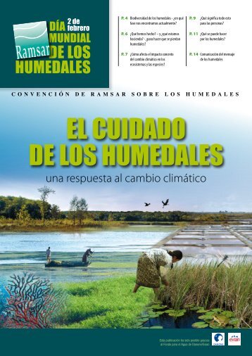 El cuidado dE los humEdalEs - Ramsar Convention on Wetlands