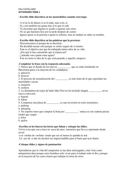 - Escribe tilde diacrítica en los monosílabos cuando convenga: · A el ...