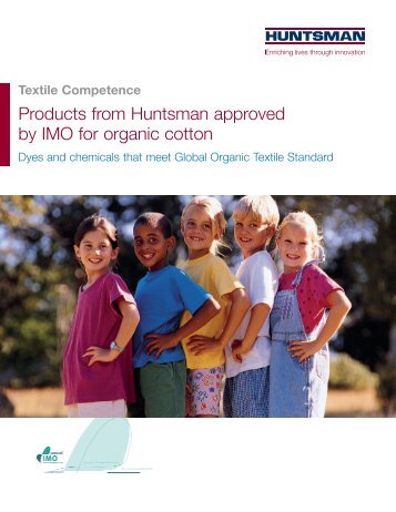 Products from Huntsman approved by IMO for organic cotton