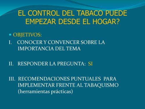 el control del tabaco puede empezar desde el hogar? - Fundación ...