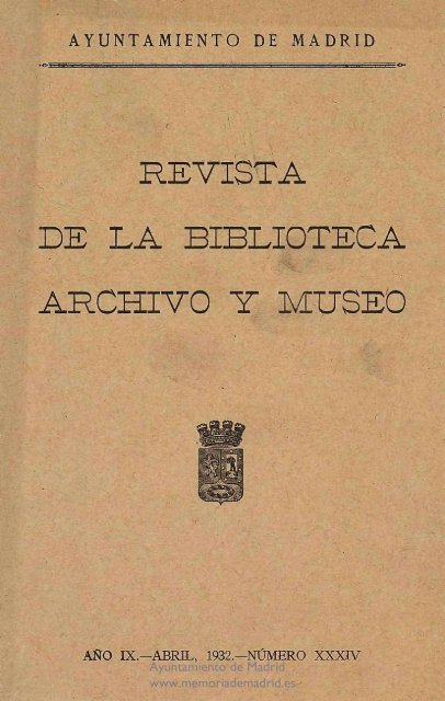 Revista de la Biblioteca, Archivo y Museo (1932) - Memoria de Madrid