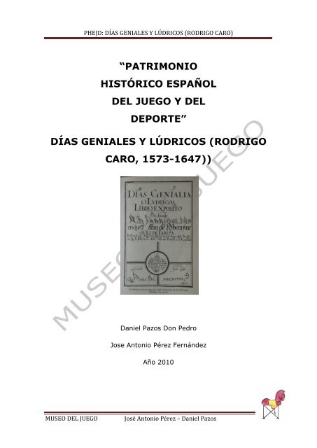 días geniales y lúdricos (rodrigo caro, 1573-1647) - Museo del Juego