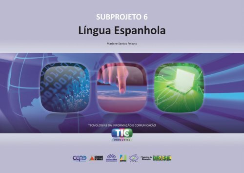 SUBPROJETO 6 Língua Espanhola - CEAD - Unimontes