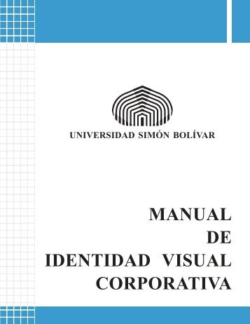 Manual de Identidad Visual Corporativa - Universidad Simón Bolívar