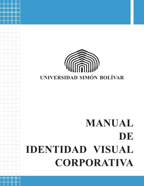 Manual de Identidad Visual Corporativa - Universidad Simón Bolívar