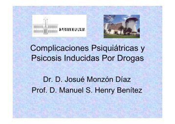 "Complicaciones Psiquiátricas y Psicosis Inducidas Por Drogas".