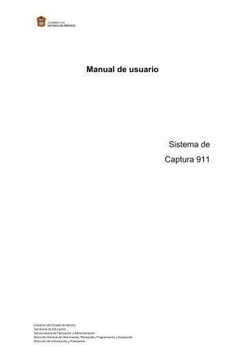 Manual de usuario Sistema de Captura 911 - Gobierno del Estado ...