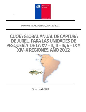 CUOTA GLOBAL ANUAL DE CAPTURA DE JUREL ... - CIPER Chile