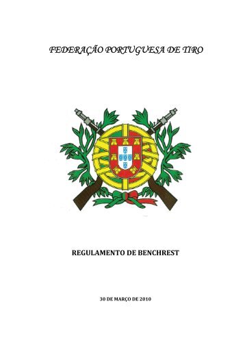 Regulamento de Benchrest 50 - Federação Portuguesa de Tiro