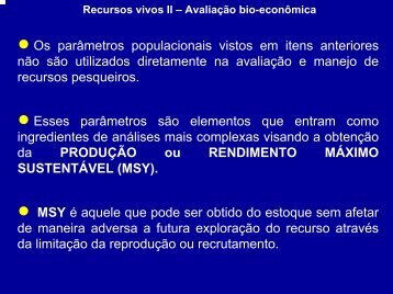 Recursos vivos II - Avaliação bio-econômica