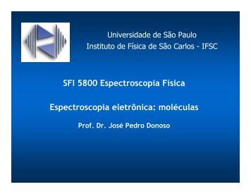 Espectros eletrônicos de moléculas - IFSC