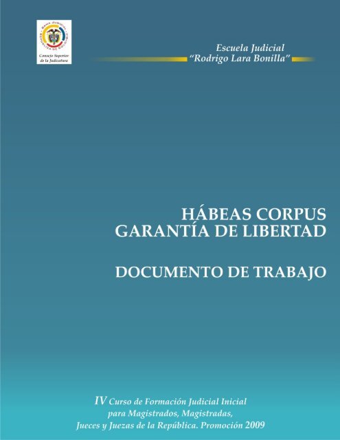 Habeas Corpus - Campus Virtual Escuela Judicial Rodrigo Lara ...