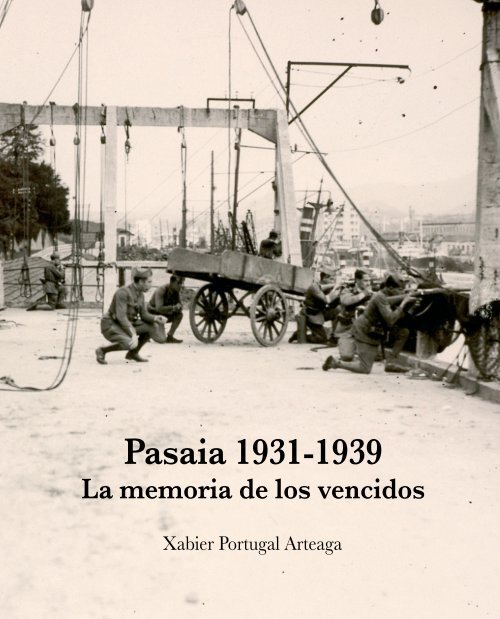 3. pasaia 1930-1939. la memoria de los vencidos