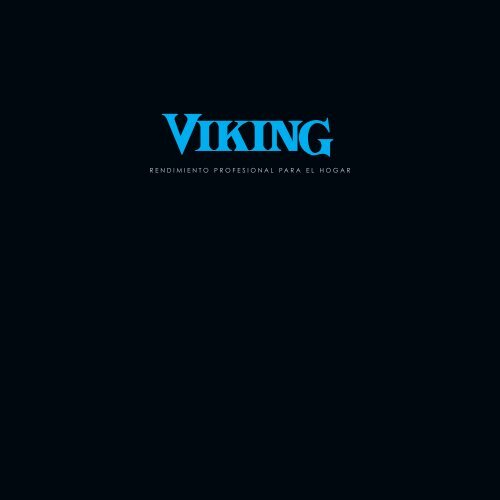 RENDIMIENTO PROFESIONAL PARA EL HOGAR - Viking