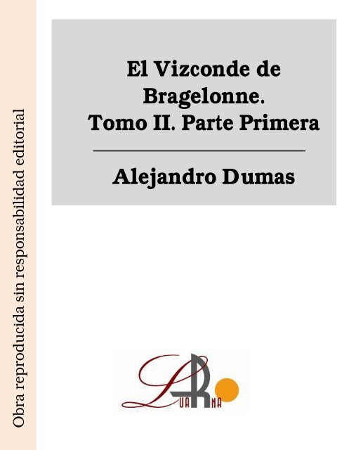 El Vizconde de Bragelonne. Tomo II. Parte Primera.pdf - Ataun