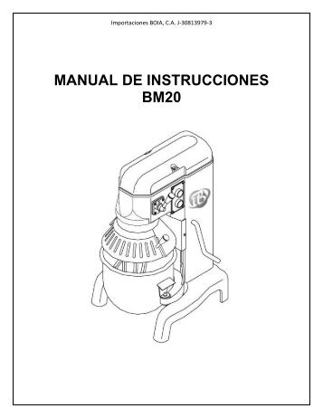 MANUAL DE INSTRUCCIONES BM20 - Importaciones Boia, CA