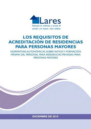 los requisitos de acreditación de residencias para personas mayores