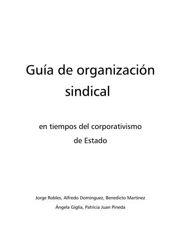 Guía de organización sindical - Fundación Friedrich Ebert México