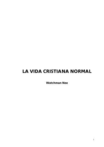 La vida cristiana normal - Watchman Nee - Zoe Costa Rica