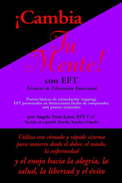 ¡Cambia Tu Mente! con EFT Técnicas de ... - EFTBooks.com