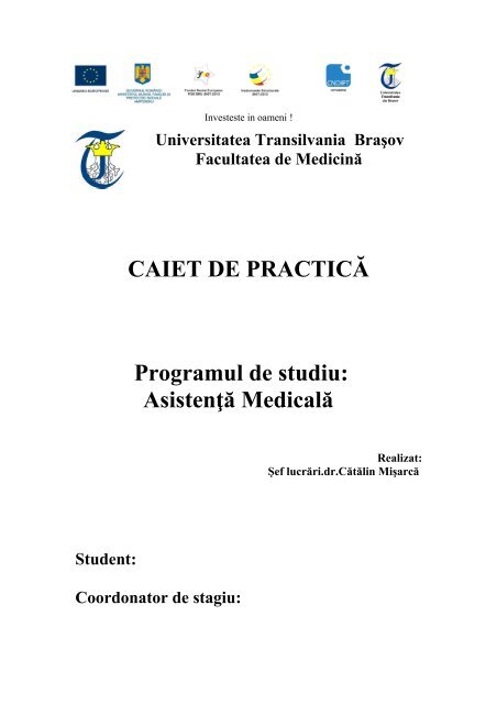 CAIET DE PRACTICĂ Programul de studiu: Asistenţă Medicală